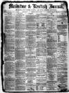 Maidstone Journal and Kentish Advertiser Monday 21 January 1878 Page 1