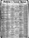 Maidstone Journal and Kentish Advertiser Monday 04 February 1878 Page 1