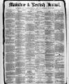 Maidstone Journal and Kentish Advertiser Saturday 16 February 1878 Page 1