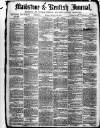 Maidstone Journal and Kentish Advertiser Monday 18 March 1878 Page 1