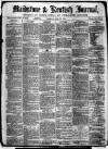 Maidstone Journal and Kentish Advertiser Saturday 20 April 1878 Page 1