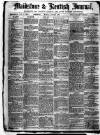 Maidstone Journal and Kentish Advertiser Monday 24 June 1878 Page 1