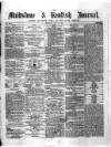 Maidstone Journal and Kentish Advertiser Thursday 10 October 1878 Page 1
