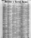 Maidstone Journal and Kentish Advertiser Monday 21 April 1879 Page 1