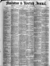 Maidstone Journal and Kentish Advertiser Monday 09 June 1879 Page 1