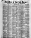 Maidstone Journal and Kentish Advertiser Saturday 21 June 1879 Page 1