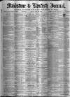 Maidstone Journal and Kentish Advertiser Monday 29 December 1879 Page 1