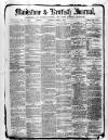 Maidstone Journal and Kentish Advertiser Thursday 17 June 1880 Page 1