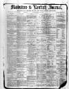 Maidstone Journal and Kentish Advertiser Saturday 21 August 1880 Page 1