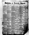 Maidstone Journal and Kentish Advertiser Thursday 07 October 1880 Page 1