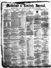Maidstone Journal and Kentish Advertiser Monday 31 January 1881 Page 1
