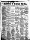Maidstone Journal and Kentish Advertiser Saturday 05 February 1881 Page 1