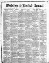 Maidstone Journal and Kentish Advertiser Monday 21 March 1881 Page 1