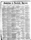 Maidstone Journal and Kentish Advertiser Saturday 16 April 1881 Page 1