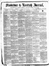 Maidstone Journal and Kentish Advertiser Monday 25 April 1881 Page 1