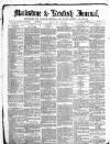 Maidstone Journal and Kentish Advertiser Monday 20 June 1881 Page 1