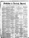 Maidstone Journal and Kentish Advertiser Thursday 30 June 1881 Page 1
