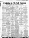 Maidstone Journal and Kentish Advertiser Saturday 30 July 1881 Page 1