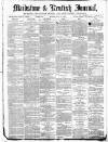 Maidstone Journal and Kentish Advertiser Monday 12 December 1881 Page 1