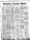 Maidstone Journal and Kentish Advertiser Monday 19 December 1881 Page 1