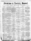 Maidstone Journal and Kentish Advertiser Monday 26 December 1881 Page 1