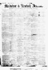 Maidstone Journal and Kentish Advertiser Monday 02 January 1882 Page 1