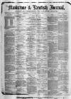 Maidstone Journal and Kentish Advertiser Saturday 07 January 1882 Page 1