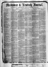 Maidstone Journal and Kentish Advertiser Monday 15 May 1882 Page 1