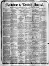 Maidstone Journal and Kentish Advertiser Thursday 29 June 1882 Page 1