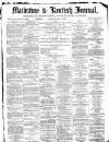 Maidstone Journal and Kentish Advertiser Thursday 09 November 1882 Page 1