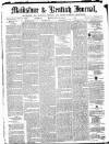 Maidstone Journal and Kentish Advertiser Monday 27 November 1882 Page 1