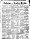 Maidstone Journal and Kentish Advertiser Monday 18 December 1882 Page 1