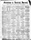 Maidstone Journal and Kentish Advertiser Monday 25 December 1882 Page 1