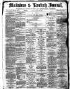 Maidstone Journal and Kentish Advertiser Saturday 03 February 1883 Page 1