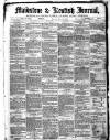 Maidstone Journal and Kentish Advertiser Monday 26 February 1883 Page 1