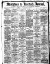 Maidstone Journal and Kentish Advertiser Saturday 10 March 1883 Page 1
