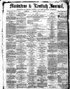 Maidstone Journal and Kentish Advertiser Thursday 15 March 1883 Page 1