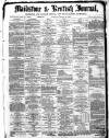 Maidstone Journal and Kentish Advertiser Saturday 24 March 1883 Page 1