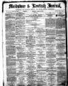 Maidstone Journal and Kentish Advertiser Thursday 05 April 1883 Page 1