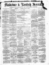 Maidstone Journal and Kentish Advertiser Saturday 15 March 1884 Page 1