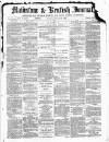 Maidstone Journal and Kentish Advertiser Saturday 29 March 1884 Page 1