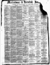 Maidstone Journal and Kentish Advertiser Thursday 19 June 1884 Page 1