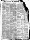 Maidstone Journal and Kentish Advertiser Monday 14 July 1884 Page 1