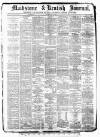 Maidstone Journal and Kentish Advertiser Saturday 06 February 1886 Page 1