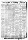 Maidstone Journal and Kentish Advertiser Saturday 06 March 1886 Page 1