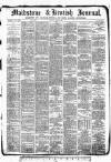 Maidstone Journal and Kentish Advertiser Saturday 24 April 1886 Page 1