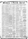 Maidstone Journal and Kentish Advertiser Monday 02 May 1887 Page 1