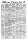 Maidstone Journal and Kentish Advertiser Saturday 12 January 1889 Page 1