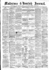 Maidstone Journal and Kentish Advertiser Tuesday 26 February 1889 Page 1