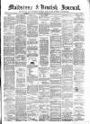 Maidstone Journal and Kentish Advertiser Saturday 13 April 1889 Page 1